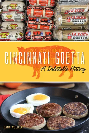 Dann Woellert’s New Book Explores the History of Goetta - Glier's Goetta